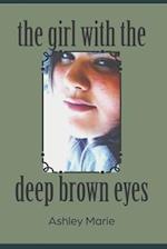 the girl with the deep brown eyes 