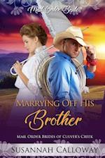 Marrying Off His Brother 