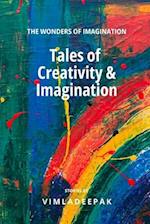 Tales of Creativity & Imagination: The Wonders of Imagination 