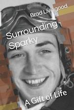 Surrounding Sparky: A Gift of Life 