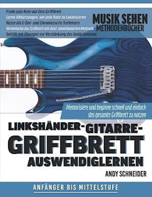 Linkshänder-Gitarre-Griffbrett Auswendiglernen