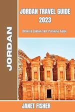 JORDAN TRAVEL GUIDE 2023: Updated Jordan Trip Planning Guide 