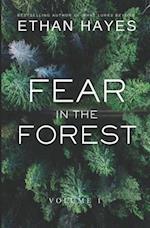 Fear in the Forest: Volume 1 