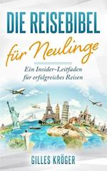 Die Reisebibel für Neulinge