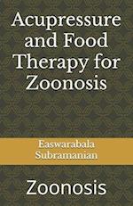 Acupressure and Food Therapy for Zoonosis: Zoonosis 