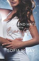 Pride and Hate with Benefits 