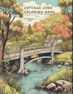 Cottage Core Coloring Book: A Mix of Greyscale and Black and White Cottage Coloring Book 