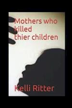 Mothers who Killed Their Children 