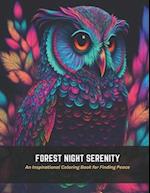 Forest Night Serenity: An Inspirational Coloring Book for Finding Peace 