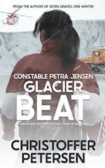 Glacier Beat: A Greenland Missing Persons Stand-Alone Novel 