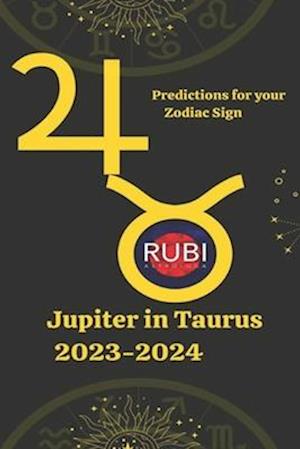 Jupiter in Taurus 2023-2024