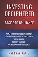 Investing Deciphered: Basics to Brilliance 