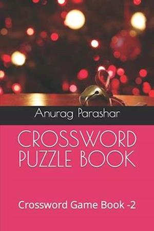 CROSSWORD PUZZLE BOOK : Crossword Game Book -2