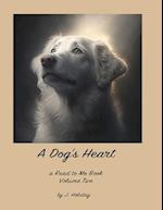 A Dog's Heart Volume 2: A Read to Me Book 