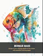 Mermaid Magic: Escape to the calming depths of the ocean with beautiful coloring pages 