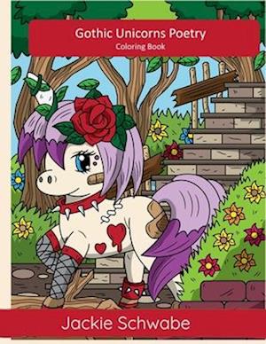 Gothic Unicorns Poetry Coloring Book