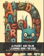 Alphabet and Color Learning Book for Kids: 50 Fun and Engaging Designs to Learn the Alphabet 