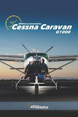 Cessna Caravan : G1000