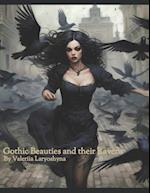 Gothic Beauties and their Ravens 