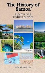The History of Samoa: Uncovering Hidden Stories 