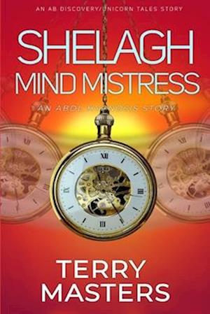 Shelagh Mind Mistress: An ABDL/Daper/Hypnosis novel