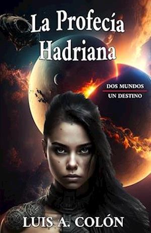 La Profecía Hadriana