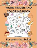 Word finder and coloring book: For teen that bake 