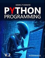 Learn Python From an Expert : Python Mastery: The Intermediate Guide 