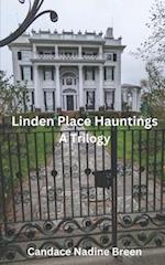 Linden Place Hauntings: A Trilogy 