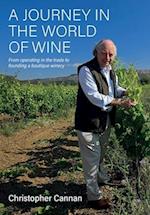 A Journey in the World of Wine: From Operating in the Trade to Founding a Boutique Winery 
