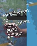 Introduction to Computers, 2023 Edition 