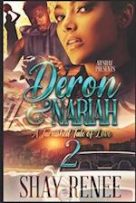 Deron & Nariah 2 : A Tarnished Tale of Love 