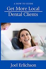 Get More Local Dental Clients 