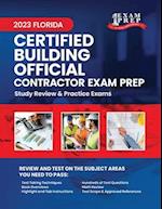 2023 Florida State Certified Building Official Exam Prep: 2023 Study Review & Practice Exams 