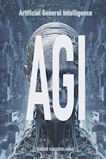 AGI: Artificial General Intelligence 