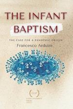 The infant baptism: The case for a pandemic origin 