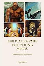 Biblical Rhymes for Young Minds: Awakening The Word within 