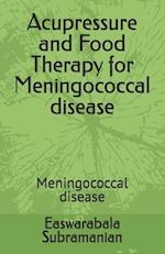 Acupressure and Food Therapy for Meningococcal disease: Meningococcal disease 