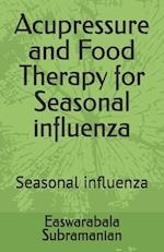 Acupressure and Food Therapy for Seasonal influenza: Seasonal influenza 