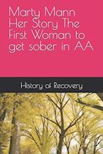 Marty Mann Her Story The First Woman to get sober in AA 