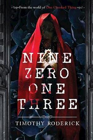 Nine Zero One Three: An Occult Horror Novel