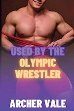 Used by the Olympic Wrestler 