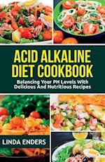 Acid Alkaline Cookbook