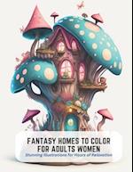 Fantasy Homes to Color for Adults Women