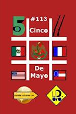 #CincoDeMayo 113 (edición en español)