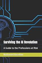 Surviving the AI Revolution: A Guide to the Professions at Risk 