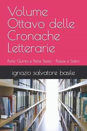 Volume Ottavo delle Cronache Letterarie