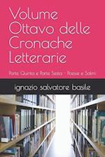 Volume Ottavo delle Cronache Letterarie