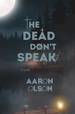 The Dead Don't Speak 