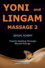 Yoni and Lingam Massage 2: Sexual Alchemy 